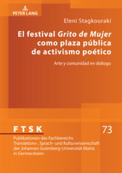 festival Grito de Mujer como plaza p�blica de activismo po�tico