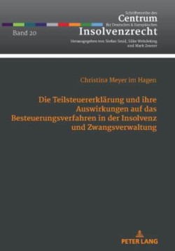 Teilsteuererklaerung und ihre Auswirkungen auf das Besteuerungsverfahren in der Insolvenz und Zwangsverwaltung