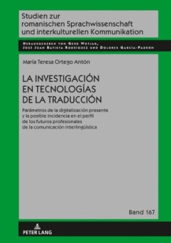 investigaci�n en tecnolog�as de la traducci�n