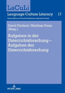 Aufgaben in der Unterrichtsforschung - Aufgaben der Unterrichtsforschung