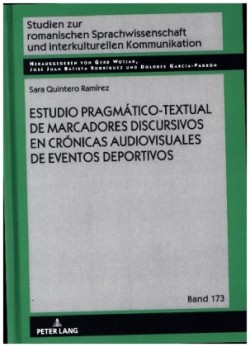 Estudio pragmático-textual de marcadores discursivos en crónicas audiovisuales de eventos deportivos