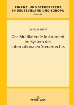 Multilaterale Instrument im System des internationalen Steuerrechts