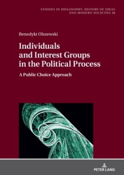 Individuals and Interest Groups in the Political Process