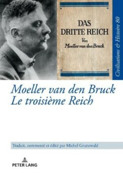 Moeller van den Bruck Le troisième Reich