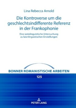 Kontroverse um die geschlechtsindifferente Referenz in der Frankophonie