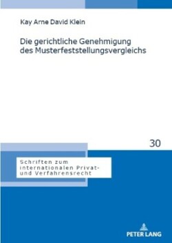 gerichtliche Genehmigung des Musterfeststellungsvergleichs