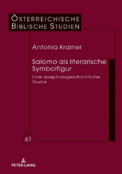 Salomo als literarische Symbolfigur