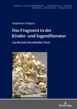 Fragment in Der Kinder- Und Jugendliteratur