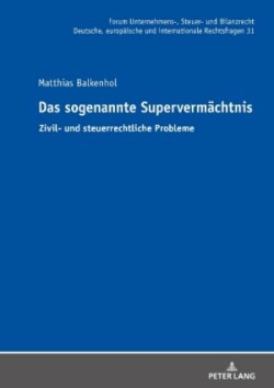 sogenannte Supervermaechtnis