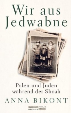 Wir aus Jedwabne