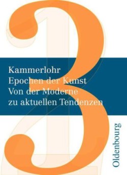 Kammerlohr - Epochen der Kunst - Neubearbeitung - Band 3