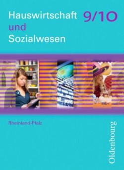 Hauswirtschaft und Sozialwesen - Rheinland-Pfalz - 9./10. Schuljahr