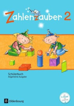 Zahlenzauber - Mathematik für Grundschulen - Allgemeine Ausgabe 2016 - 2. Schuljahr