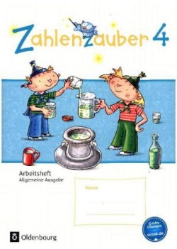 Zahlenzauber - Mathematik für Grundschulen - Allgemeine Ausgabe 2016 - 4. Schuljahr