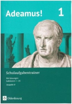 Adeamus! - Ausgabe B - Latein als 1. Fremdsprache - Band 1