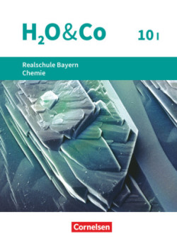 H2O & Co - Realschule Bayern 2020 - 10. Schuljahr - Wahlpflichtfächergruppe I