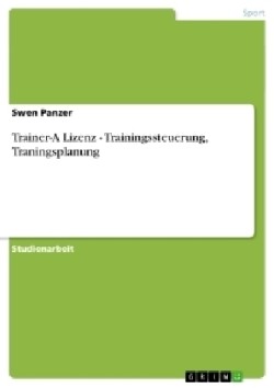 Trainer-A Lizenz - Trainingssteuerung, Traningsplanung