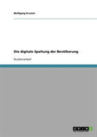 Die digitale Spaltung der Bevölkerung