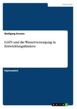 GATS und die Wasserversorgung in Entwicklungsländern