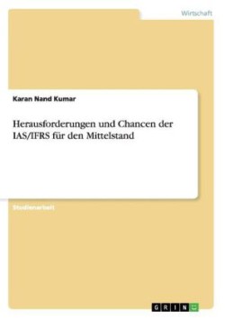 Herausforderungen und Chancen der IAS/IFRS für den Mittelstand