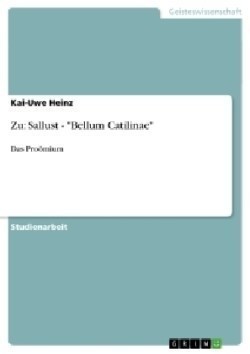 Zu: Sallust - "Bellum Catilinae"