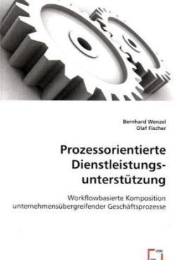 Prozessorientierte Dienstleistungsunterstützung