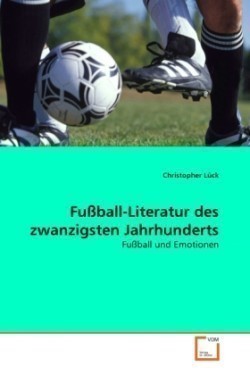 Fußball-Literatur des zwanzigsten Jahrhunderts