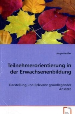 Teilnehmerorientierung in der Erwachsenenbildung