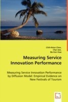 Measuring Service Innovation Performance - Measuring Service Innovation Performance by Diffusion Model