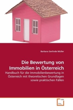 Bewertung von Immobilien in Österreich