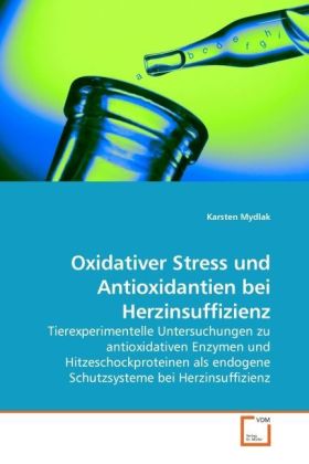 Oxidativer Stress und Antioxidantien bei Herzinsuffizienz