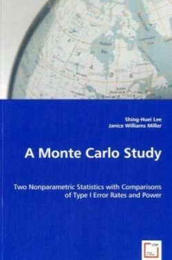 Monte Carlo Study - Two Nonparametric Statistics with Comparisons of Type I Error Rates and Power