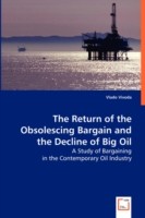 Return of the Obsolescing Bargain and the Decline of Big Oil