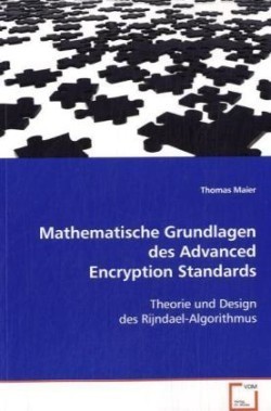 Mathematische Grundlagen des Advanced EncryptionStandards