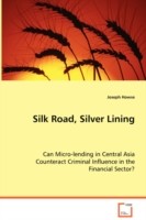 Silk Road, Silver Lining