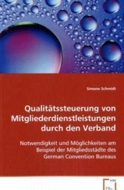 Qualitätssteuerung von Mitgliederdienstleistungen durch den Verband