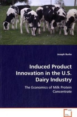 Induced Product Innovation in the U.S. Dairy Industry