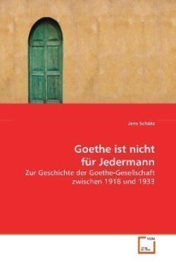 Goethe ist nicht für Jedermann