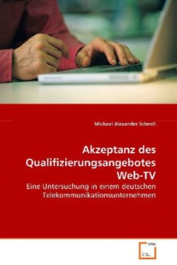 Akzeptanz des Qualifizierungsangebotes Web-TV