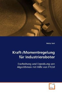 Kraft-/Momentregelung für Industrieroboter