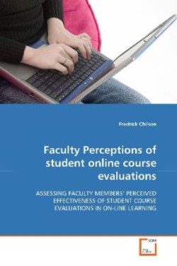 Faculty Perceptions of student online course evaluations