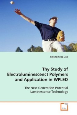 Thy Study of Electroluminescenct Polymers and Application in WPLED