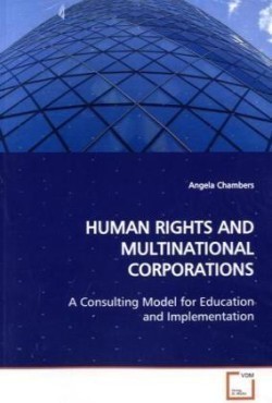 HUMAN RIGHTS AND MULTINATIONAL CORPORATIONS