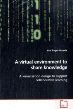 virtual environment to share knowledge