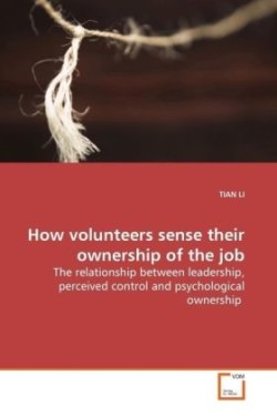 How volunteers sense their ownership of the job