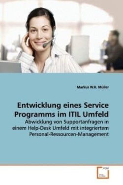 Entwicklung eines Service Programms im ITIL Umfeld