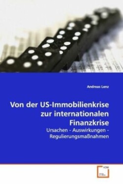 Von der US-Immobilienkrise zur internationalen  Finanzkrise