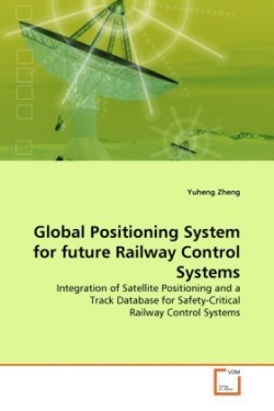 Global Positioning System for future Railway Control Systems