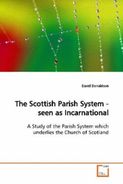 Scottish Parish System - seen as Incarnational