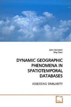 DYNAMIC GEOGRAPHIC PHENOMENA IN SPATIOTEMPORAL DATABASES